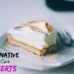 Creative Low-Carb Desserts to Satisfy Your Sweet Tooth