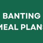 How to Build a Weekly Meal Plan with Banting Recipes