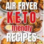 Keto Air Fryer Recipes That Save Time