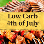 Low-Carb Recipes for Your Fourth of July BBQ