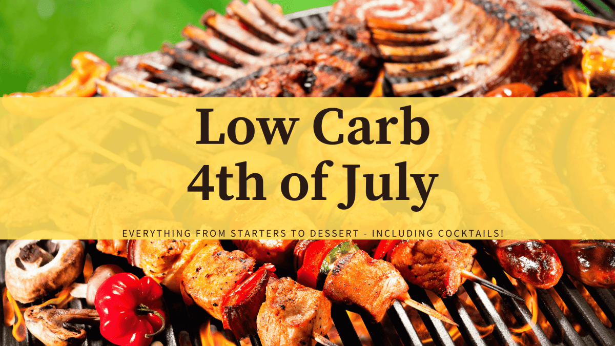 Low-Carb Recipes for Your Fourth of July BBQ