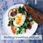 How to Stick to Banting with These Delicious Recipes