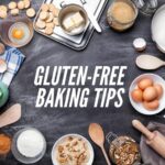 Secrets to Perfect Gluten-Free Baking Every Time