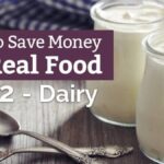 How to Save Money While Cooking Dairy-Free