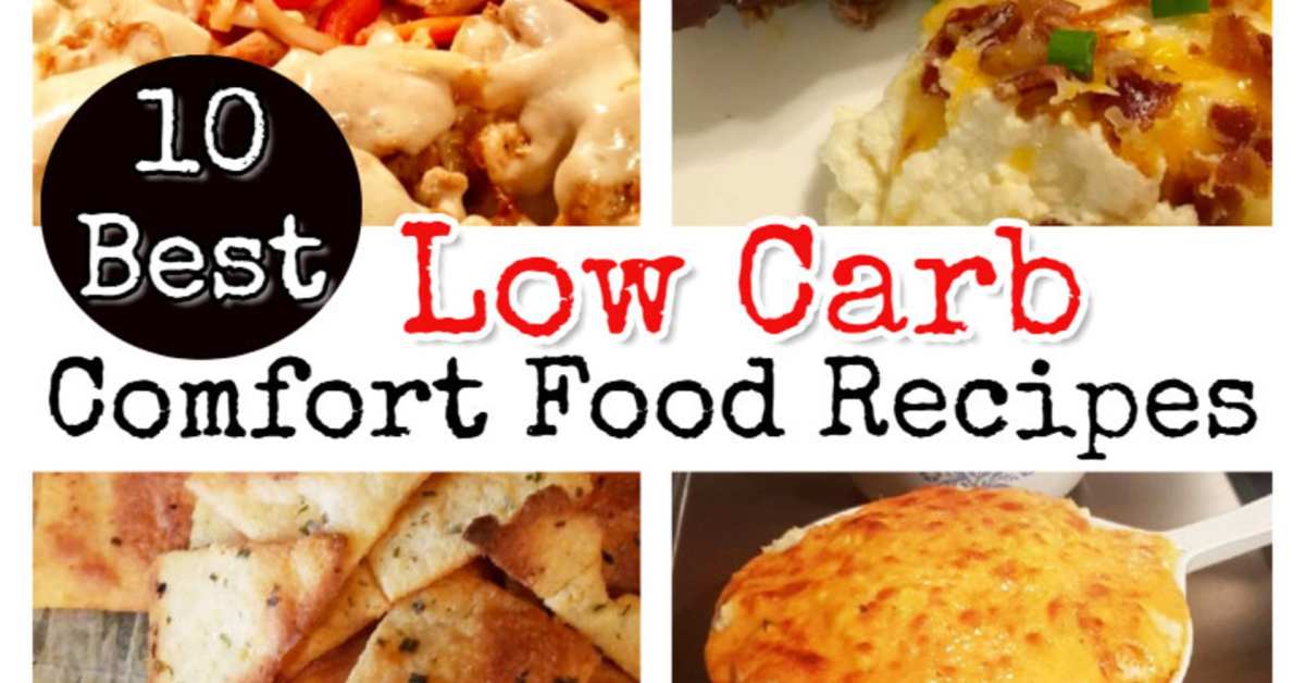 Low-Carb Comfort Foods You Can Make at Home