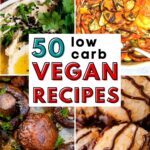 Low-Calorie Vegan Recipes That Satisfy